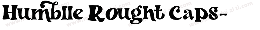 Humblle Rought Caps字体转换